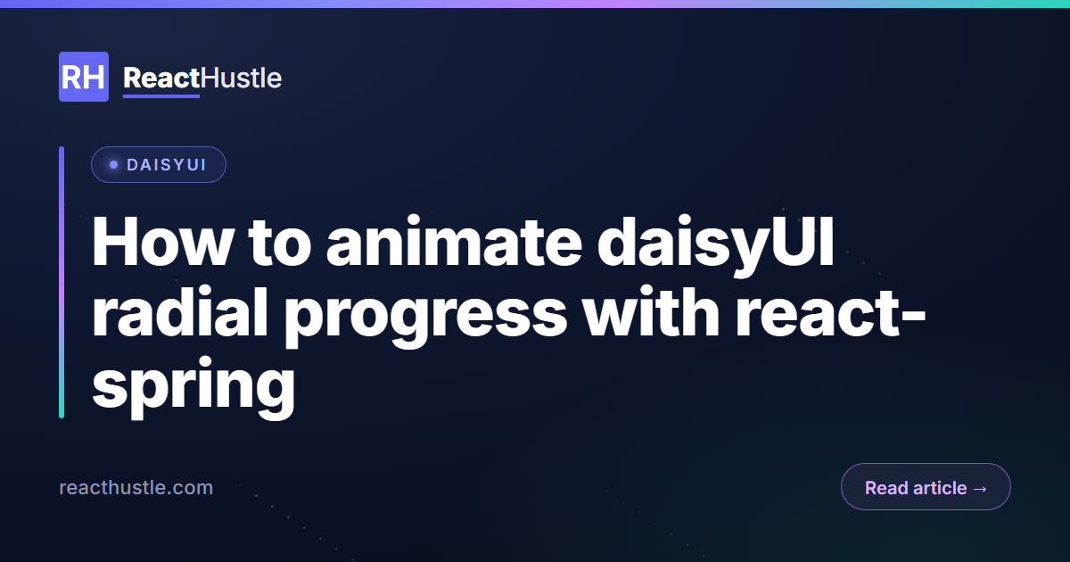 How to animate daisyUI radial progress with react-spring