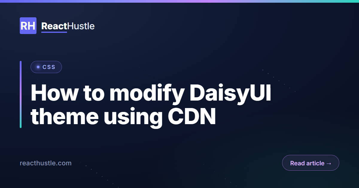 How to modify DaisyUI theme using CDN