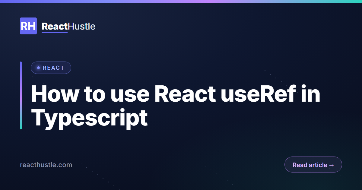 How to use React useRef in Typescript