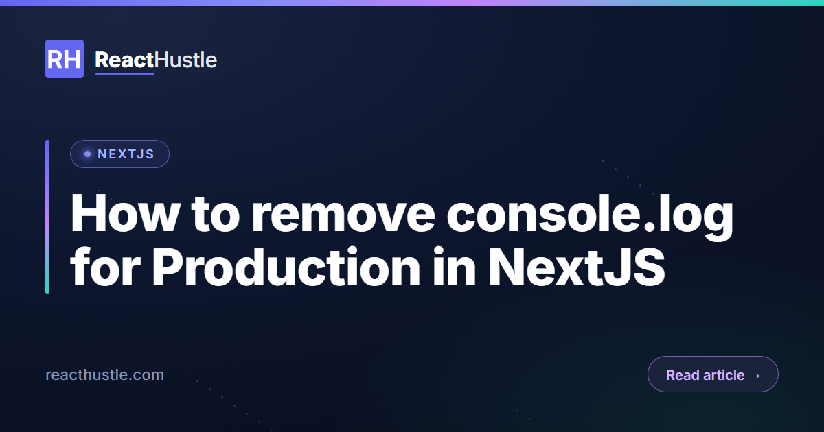 How to remove console.log for Production in NextJS